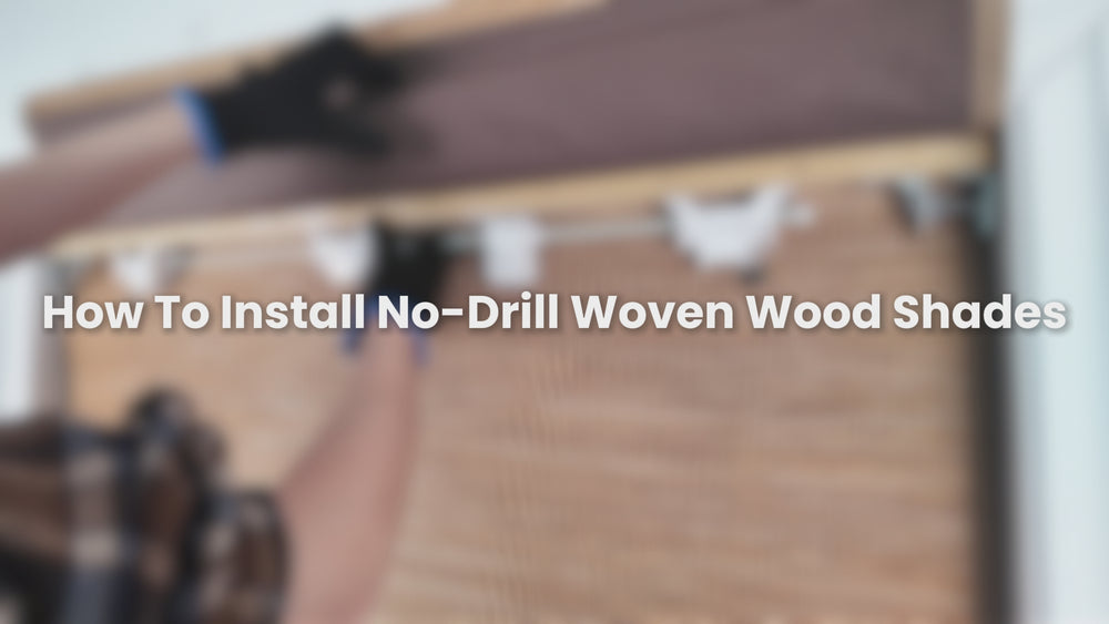How to Install No Drill Woven Wood Shades