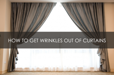 How to Get Wrinkles Out of Curtains